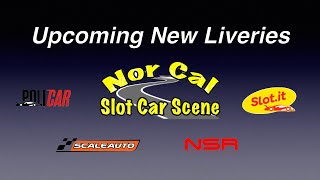 Upcoming New Liveries from SlotIt NSR Scaleauto and Policar [upl. by Grania]