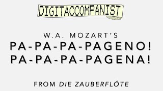 Papageno Papagena – Digital Accompaniment [upl. by Aicele]