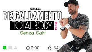 Esercizi Di Riscaldamento Total Body Senza Salti 7 Minuti [upl. by Assi]