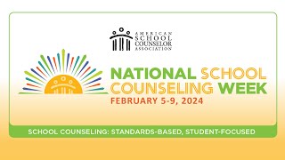 2024 National School Counseling Week [upl. by Itra]