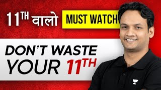 11th वालों Dont Waste Your 11th  JEE 2025  11th Wasted  NKC Sir [upl. by Goat893]