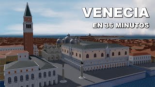 VENECIA  En 36 MINUTOS [upl. by Schuyler963]