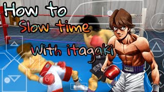 How To Slow Time With Itagaki [upl. by Moyer]