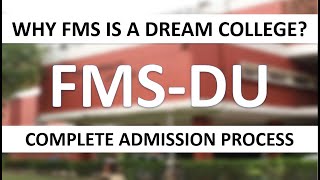 Life at FMS Delhi  Dream College Placements Batch Profile Admission Process Cutoffs [upl. by Alleynad]