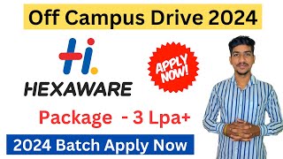 Hexaware Off Campus Drive 2024  Hexaware Recruitment 2024  Hexaware Freshers Hiring 2024 Batch [upl. by Ahsena]