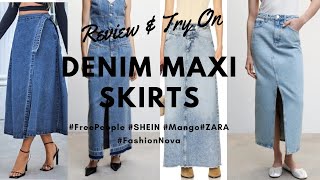 🌻DENIM MAXI SKIRTS HAUL amp REVIEW👀 freepeople zara shein fashionnova mango denimskirt denim [upl. by Latsyrhc]