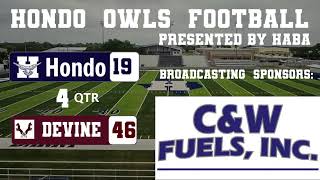 Hondo Owls Varsity Football vs Devine Warhorses [upl. by Idaf]