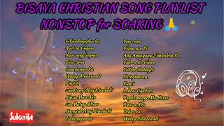 BISAYA CHRISTIAN SONGS PLAYLIST NONSTOP FOR 2HOURS 🙏🙌  Christian Music Lyrics [upl. by Luci]