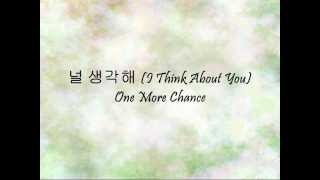 One More Chance  널 생각해 I Think About You Han amp Eng [upl. by Faus]