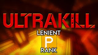 Full Lenient P Rank Playthrough Layers 07 ULTRAKILL [upl. by Rafferty54]