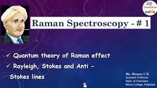 Raman Spectroscopy  Quantum theory of Raman effect  Stokes and antiStokes lines [upl. by Rockafellow]