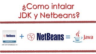 Descargar e Instalacion de Netbeans 74 y el jdk [upl. by Ojimmas]