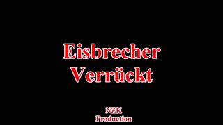 Eisbrecher  VerrücktLyrics [upl. by Odrarebe791]