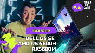 Dell G5 SE 5505 AMD Ryzen 5 4600H and RX5600M Unboxing and Gaming Test [upl. by Aicined]