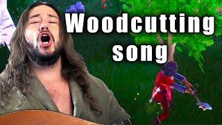 Forest Beats The Song of the Woodcutter  Woodcutting Song [upl. by Brezin413]