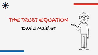 The Trust Equation by David Maister explained How to build trust [upl. by Lorri]