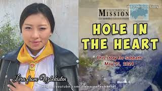 Adventist Mission Childrens Story  May 25 2024  Hole in A Heart [upl. by Essy690]