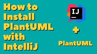 How to Install PlantUML with IntelliJ 2022 [upl. by Joseito894]