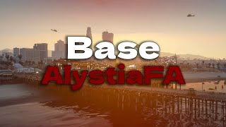 Free Base AlystiaFA🌹 FIVEM  LOS SANTOS  040ms [upl. by Miarhpe309]