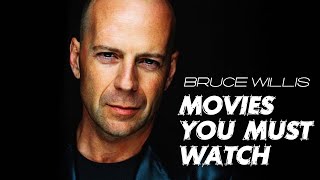 Top 10 Bruce Willis Movies You Must Watch [upl. by Lelah]