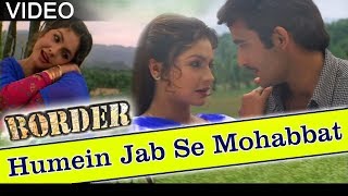 HAMEIN JABSE MOHABBAT HO GAYI HAI High Quality Full Video BORDER [upl. by Shelba]