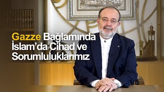 Gazze Bağlamında İslamda Cihad ve Sorumluluklarımız  Mehmet GÖRMEZ [upl. by Latihs]