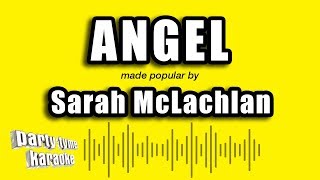 Sarah McLachlan  Angel Karaoke Version [upl. by Shoemaker]