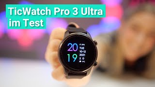 TicWatch Pro 3 Ultra GPS im Test  Das kann mobvois neues Wear OS Flagschiff [upl. by Omland394]