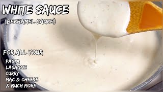 How to make White Sauce for your Pasta and Lasagna  Bechamel Sauce recipe homemade [upl. by Rupert506]