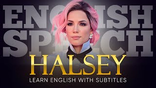 ENGLISH SPEECH  HALSEY Be inconvenient English Subtitles [upl. by Stelu]