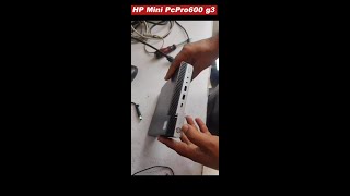 How to open HP ProDesk 600 G3 Desktop Mini Pc [upl. by Ahcmis]