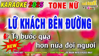 Karaoke Lữ Khách Bên Đường Tone Nữ  Nhạc Sống Phối Hay Mới Nhất  Karaoke Thanh Danh [upl. by Dworman]