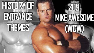 History of Entrance Themes 209  Mike Awesome WCW [upl. by Devlen]