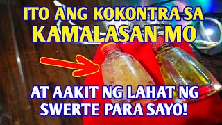 2 GAMIT NA KOKONTRAHIN ANG KAMALASAN MO PARA MAAKIT MO ANG LAHAT NG KASWERTEHAN SA BUHAY MO [upl. by Gnoht]