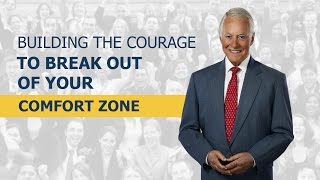 Building the Courage to Break Out of Your Comfort Zone [upl. by Anirbak]