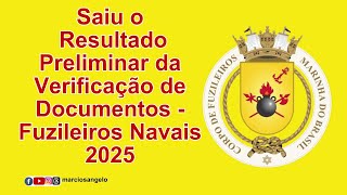 SAIU O RESULTADO PRELIMINAR VERIFICAÇÃO DOCUMENTAÇÃOfuzileirosnavais shorts adsumus 2025 fyp [upl. by Aelyk619]