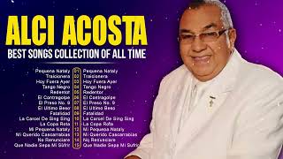 Alci Acosta Latin Songs 2024 Top 10 Best Songs Greatest Hits Full Album [upl. by Suoivatco498]