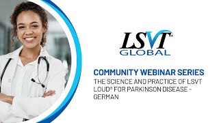 The Science and Practice of LSVT LOUD® for Parkinson Disease German [upl. by Kcin494]