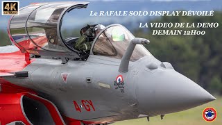 RAFALE SOLO DISPLAY 2024 La vidéo de la démo demain 12H00 [upl. by Aicelef232]