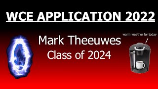 Mark Theeuwes WCE Application 2022 [upl. by Sihun]