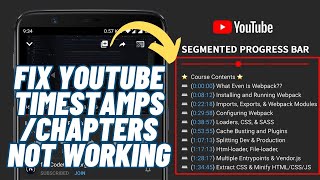 How To Fix YouTube Chapters Not Working  YouTube Video Timestamps Not Showing  2024 Fixes [upl. by Akinuahs]