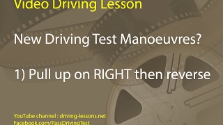 New Driving Test Manouevre 2017  Pull up on Right and Reverse [upl. by Eadrahc]