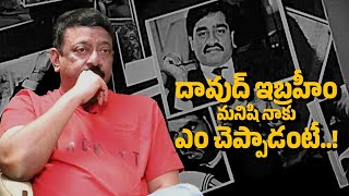 RGV Speaks Out on Dawood Ibrahim The Untold Stories amp Deep Insights  RGV [upl. by Kenway]