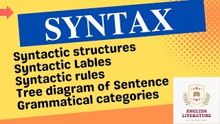 Syntax Syntactic Structure Syntactic Lable Tree Diagram in Syntax Sentence Structure Rules [upl. by Paik]