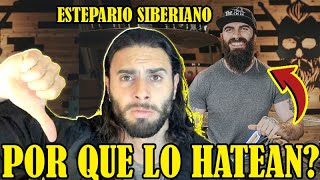 EL ESTEPARIO SIBERIANO Y LOS HATERS [upl. by Maffei577]