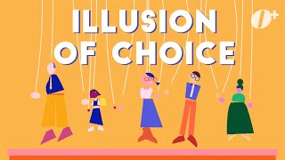 Societys Invisible Influence – Illusion of Choice [upl. by Notsej420]