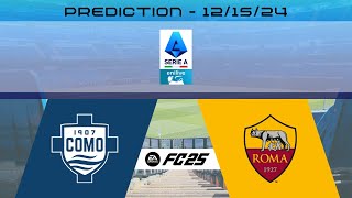 Como 1907 vs AS Roma  Prediction  202425 Serie A enilive  EA FC 25 [upl. by Messere]