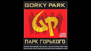 GORKY PARK  BANG [upl. by Nuahsar]