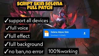 SCRIPT SKIN SELENA ABYSS  NEW PATCH  FULL EFFECT VOICE BACKGROUND NO PASSWORD  MLBB [upl. by Ettenor]