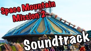 Disneyland Paris  Space Mountain Mission 2 On Board  Soundtrack [upl. by Orman]